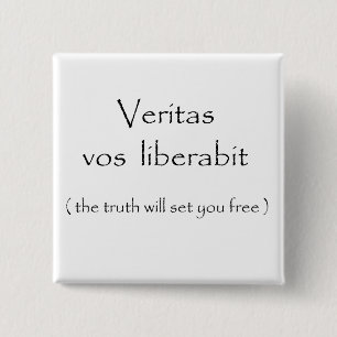 Bóton Quadrado 5.08cm Botão Veritas vos liberabit