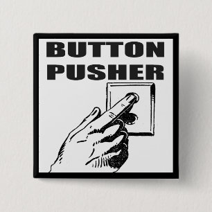 Bóton Quadrado 5.08cm Botton Pusher Engraçado T-shirts Engraçadas
