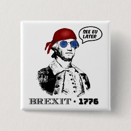 Bóton Quadrado 5.08cm Brexit 1776 George Washington Cool Sunglasses