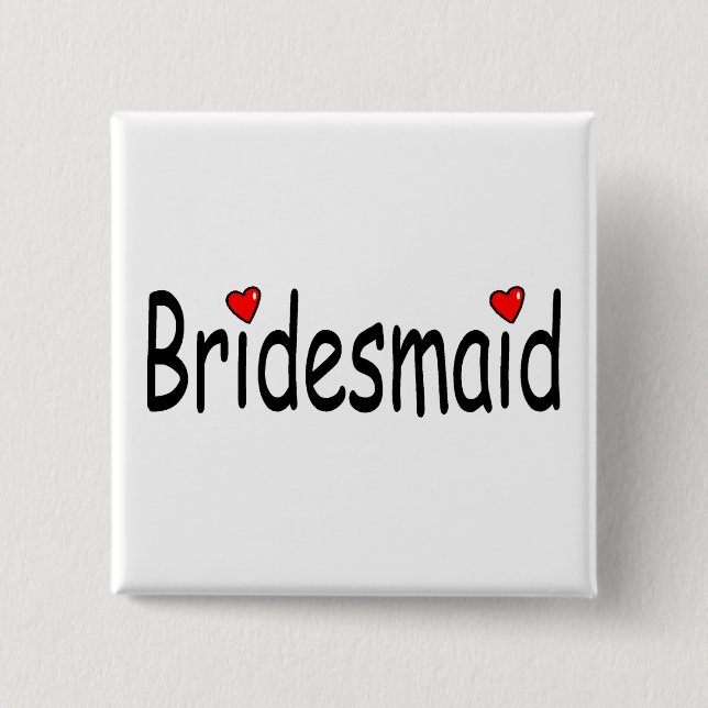 Bóton Quadrado 5.08cm Bridesmaid (Frente)