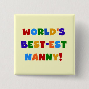 Bóton Quadrado 5.08cm Bright Colors World's Best est Nanny Gifts