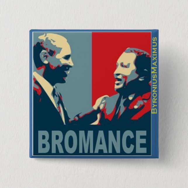 Bóton Quadrado 5.08cm Bromance! (Frente)