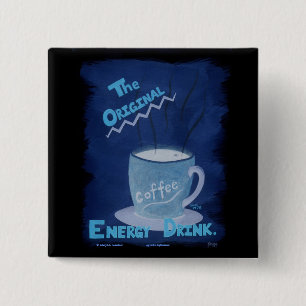 Bóton Quadrado 5.08cm Café - a bebida original da energia