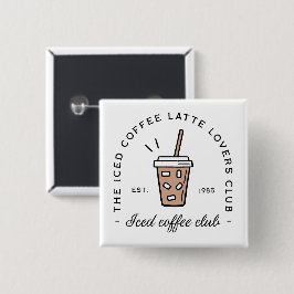 Bóton Quadrado 5.08cm Café gelado amantes de latão moças clube estético