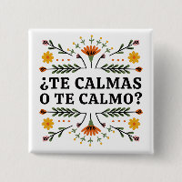 Calmas O Te Calmo, Espanhol?
