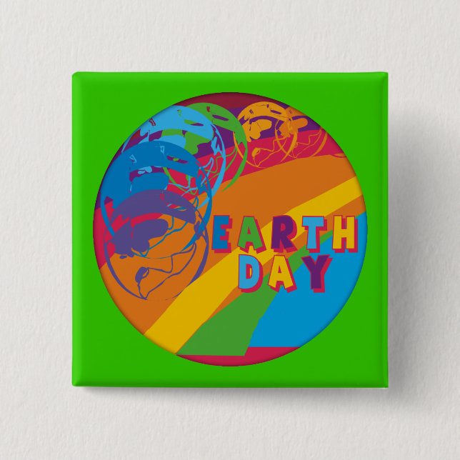 Bóton Quadrado 5.08cm Camisas e presentes de Earthday T (Frente)