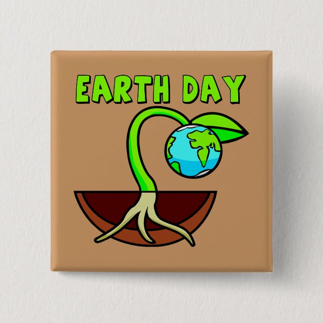 Bóton Quadrado 5.08cm Camisas e presentes de Earthday T (Frente)