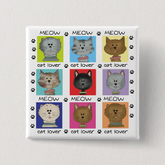 Bóton Quadrado 5.08cm Camiseta e presentes do amante do gato do Meow