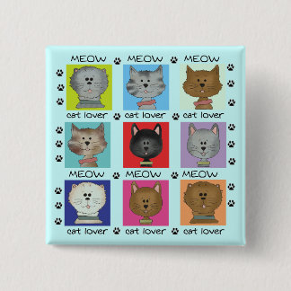 Bóton Quadrado 5.08cm Camiseta e presentes do amante do gato do Meow