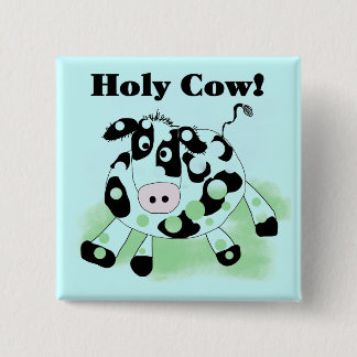 Bóton Quadrado 5.08cm Camiseta e presentes santamente da vaca
