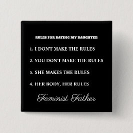 Bóton Quadrado 5.08cm Camiseta Regras de Namoro Pai e Filha Feminista