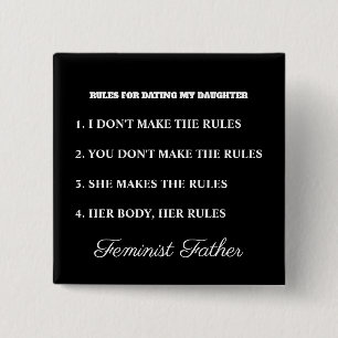 Bóton Quadrado 5.08cm Camiseta Regras de Namoro Pai e Filha Feminista