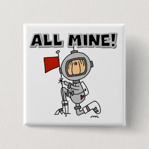 Bóton Quadrado 5.08cm Camisetas e Presentes Astronauta Tudo Meu