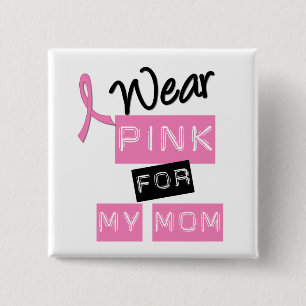 Bóton Quadrado 5.08cm Cancro da mama eu visto o rosa para minha mamã