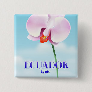Bóton Quadrado 5.08cm cartaz de viagem orquídea Equador