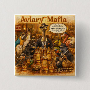 Bóton Quadrado 5.08cm Cartoon Mafia Aviária – Humor da Família Mafiosa E