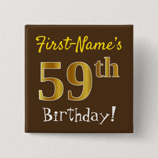 Bóton Quadrado 5.08cm Castanho, Faux Dourado 59º aniversário, com nome p (Frente)