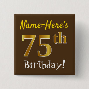 Bóton Quadrado 5.08cm Castanho, Faux Dourado 75º aniversário, com nome p