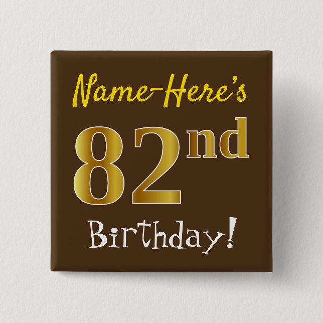 Bóton Quadrado 5.08cm Castanho, Faux Dourado 82º Aniversário, Com Nome P (Frente)