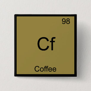Bóton Quadrado 5.08cm Cf - Símbolo De Elemento De Química Engraçada D