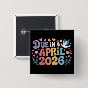 Bóton Quadrado 5.08cm Chegando em Abril de 2026 Futuro Bebê Gravidez da 