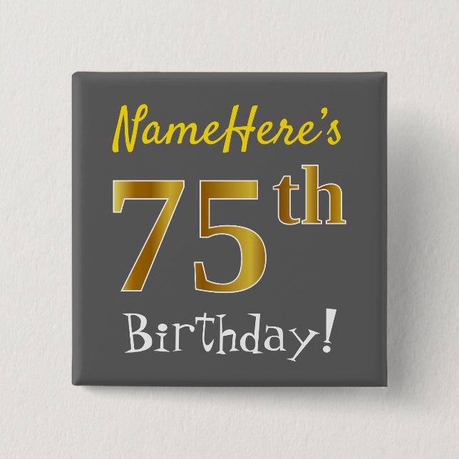 Bóton Quadrado 5.08cm Cinzas, aniversário do ouro do falso 75th, com (Frente)