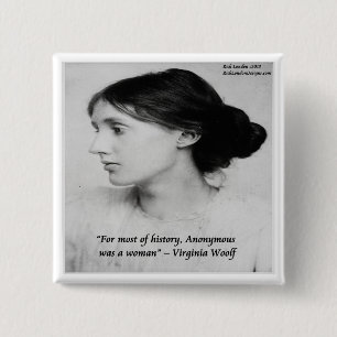 Bóton Quadrado 5.08cm Citação Anônima de Virginia Woolf Era uma Mulher