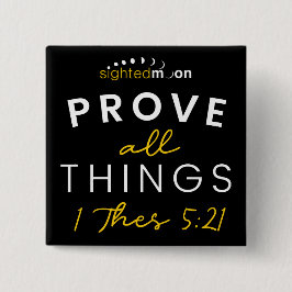 Bóton Quadrado 5.08cm Citação de bíblia Prove Todas As Coisas Tipografia