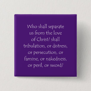 Bóton Quadrado 5.08cm Citação de Escrituras Romanos 8 35