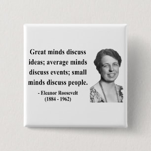 Bóton Quadrado 5.08cm Citações 5b de Eleanor Roosevelt