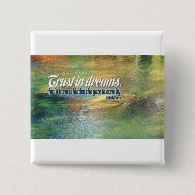 Bóton Quadrado 5.08cm Citações inspiradas -- Kahlil Gibran (Frente)