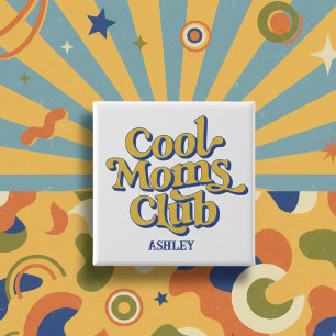 Bóton Quadrado 5.08cm Clube de Mães Legais Citação de Mãe da Moda Azul A