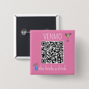 Bóton Quadrado 5.08cm Código QR VENMO um Drink para a Noiva Despedida de