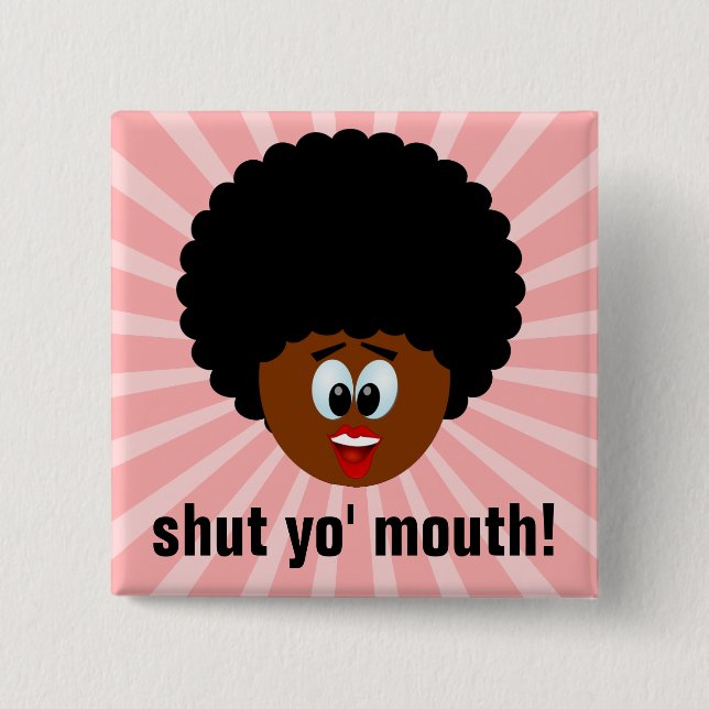 Bóton Quadrado 5.08cm Como sugerir polidamente que alguém fala da parada (Frente)