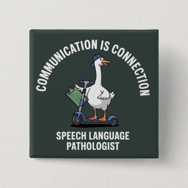 Bóton Quadrado 5.08cm Comunicação É Conexão Fala Língua Ganso (Frente)