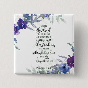 Bóton Quadrado 5.08cm Confie no Senhor floral