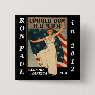 Bóton Quadrado 5.08cm Confirme nossa honra Ron Paul 2012