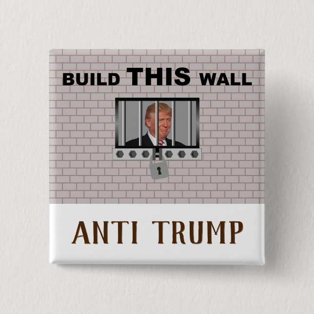 Bóton Quadrado 5.08cm Construir esta parede / antitrump, (Frente)