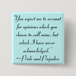 Bóton Quadrado 5.08cm Conta de Opiniões da Citação de Jane Austen