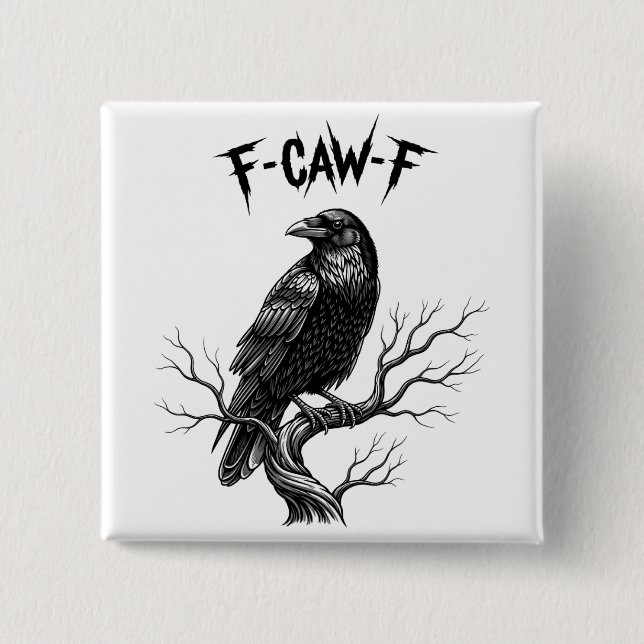 Bóton Quadrado 5.08cm Corvo - F-Caw-F (Frente)