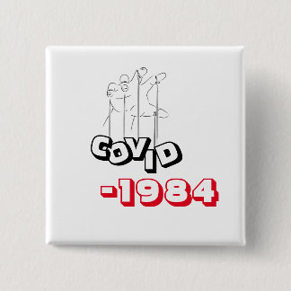 Bóton Quadrado 5.08cm Covid 1984 T-Shirt Parody George Orwell