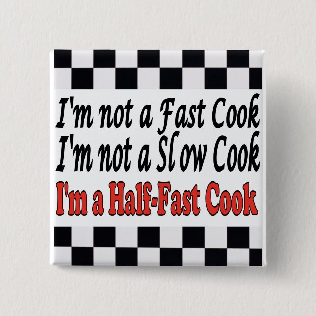 Bóton Quadrado 5.08cm Cozinho Meio Rápido (Frente)