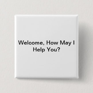 Bóton Quadrado 5.08cm Crachá da hospitalidade