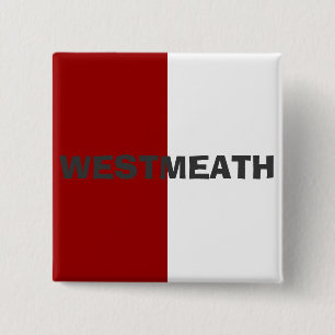 Bóton Quadrado 5.08cm Crachá de Sinalizador de Westmeath County