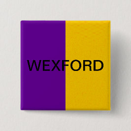 Bóton Quadrado 5.08cm Crachá Pin de Sinalizador Wexford