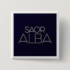 BÓTON QUADRADO 5.08CM CRACHÁ "SAOR ALBA