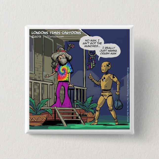 Bóton Quadrado 5.08cm Crash Test Hippie Engraçado (Frente)