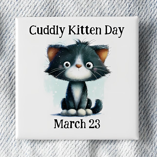 Bóton Quadrado 5.08cm Cuddly Kitten Day Pinback (Criador carregado)