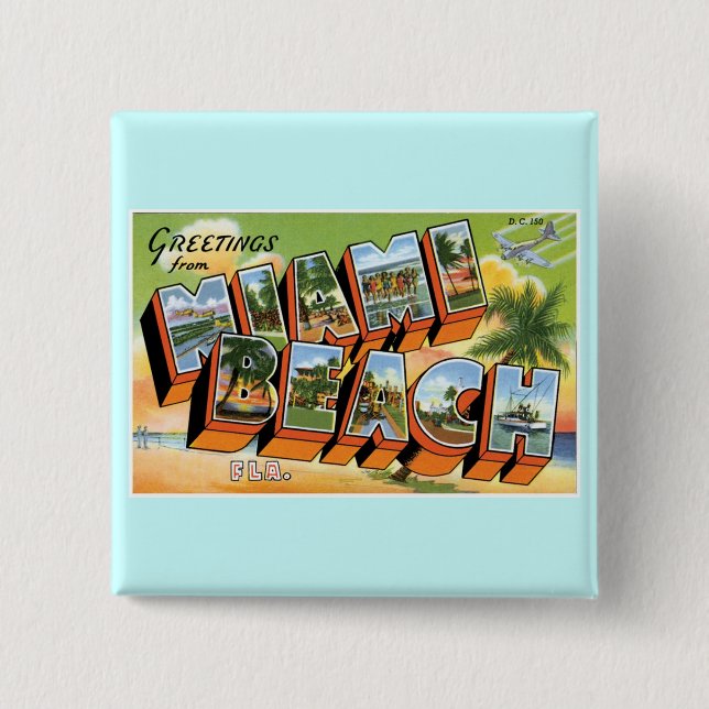 Bóton Quadrado 5.08cm Cumprimentos de Miami Beach, Florida! (Frente)