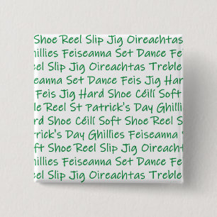 Bóton Quadrado 5.08cm Dança irlandesa